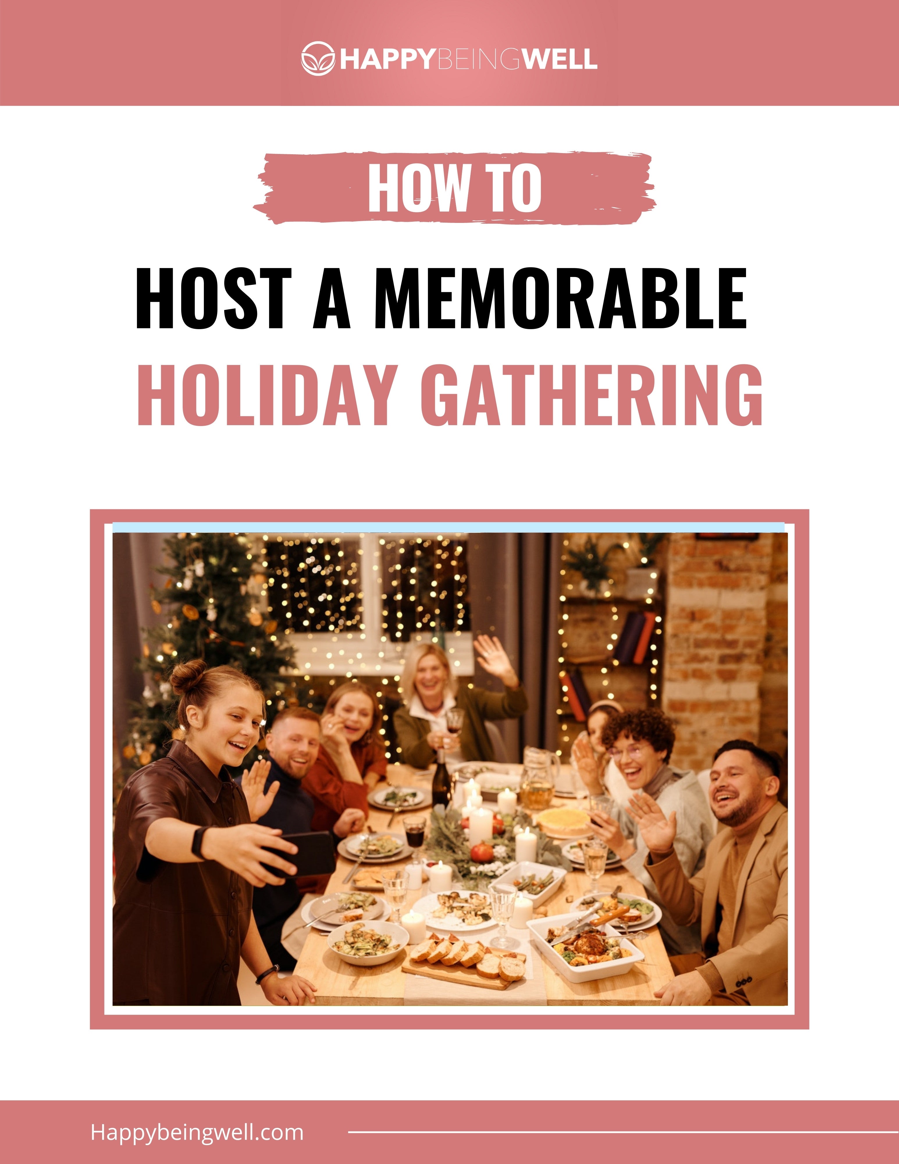 How to Host a Memorable Holiday Gathering